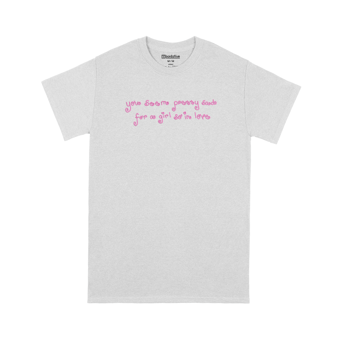 you seem pretty sad for a girl so in love olivia rodrigo camiseta